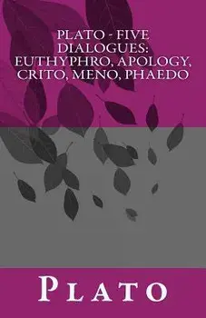 Plato - Five Dialogues: Euthyphro, Apology, Crito, Meno, Phaedo, Paperback/Benjamin Jowett