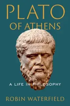Plato of Athens. A Life in Philosophy, Hardback/***