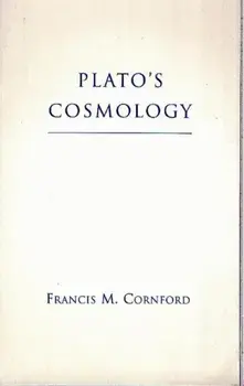 Plato's Cosmology. The Timaeus of Plato, Paperback/Francis M. Cornford