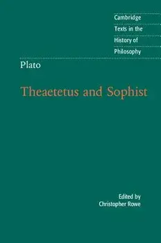 Plato: Theaetetus and Sophist, Paperback/Christopher Rowe