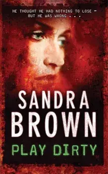 Play Dirty, Paperback/Sandra Brown
