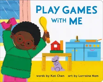 Play Games with Me, Board book/Kat Chen