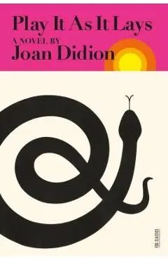 Play It as It Lays - Joan Didion