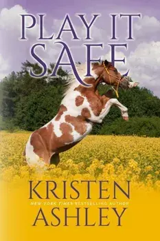 Play It Safe, Paperback/Kristen Ashley