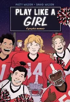 Play Like a Girl, Paperback/Misty Wilson