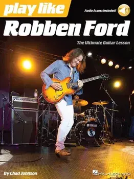 Play Like. Robben Ford (Book/Online Audio), Paperback/Chad Johnson