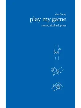 Play My Game, Paperback/Alec Finlay