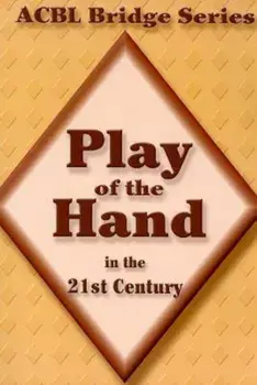 Play of the Hand in the 21st Century, Paperback/Betty Starzec