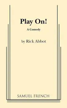 Play On!, Paperback/Samuel French