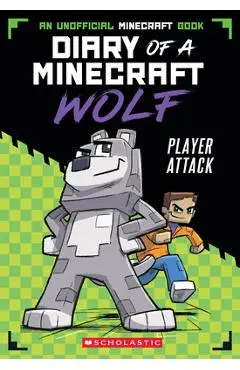 Player Attack (Minecraft Wolf Diaries #1) - Winston Wolf
