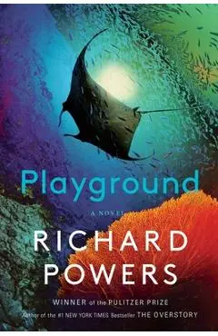 Playground - Richard Powers