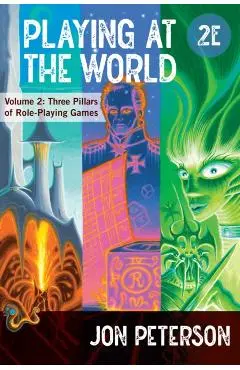 Playing at the World, 2E, Volume 2 - Jon Peterson