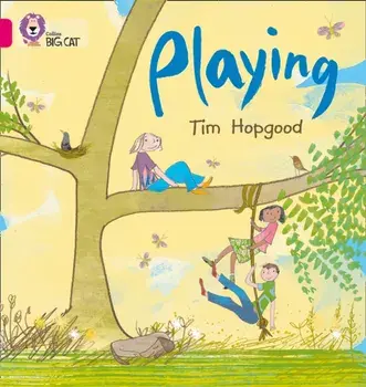 Playing. Band 01b/Pink B, Paperback/Tim Hopgood