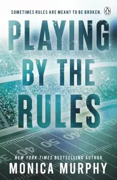 Playing By The Rules, Paperback/Monica Murphy