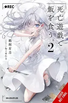 Playing Death Games to Put Food on the Table, Vol. 2, Paperback/Yushi Ukai