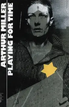 Playing for Time, Paperback/Arthur Miller