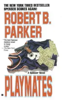 Playmates, Paperback/Robert B. Parker