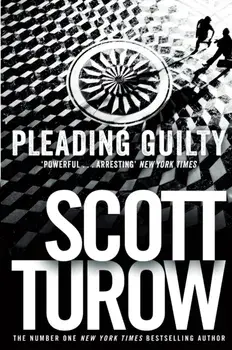 Pleading Guilty, Paperback/Scott Turow