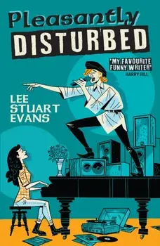Pleasantly Disturbed, Paperback/Lee Stuart Evans