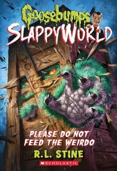 Please Do Not Feed the Weirdo, Paperback/R. L. Stine