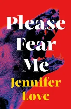Please Fear Me, Paperback/Jennifer Love