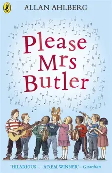 Please Mrs Butler, Paperback/Allan Ahlberg