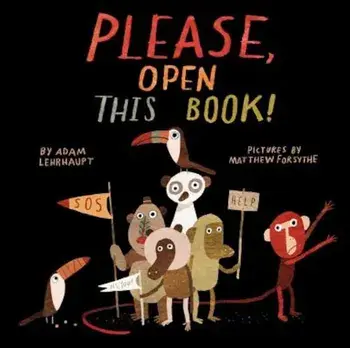 Please, Open This Book!, Hardcover/Adam Lehrhaupt