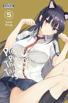 Please Put Them On, Takamine-san, Vol. 5, Paperback/***