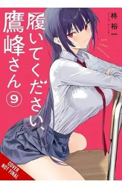 Please Put Them On, Takamine-San, Vol. 9 - Yuichi Hiiragi