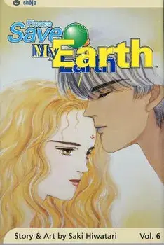Please Save My Earth, Vol. 6, 6, Paperback/Saki Hiwatari