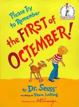 Please Try to Remember the First of Octember!, Hardcover/Theo Lesieg