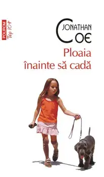 Ploaia inainte sa cada (Top 10+)/Jonathan Coe