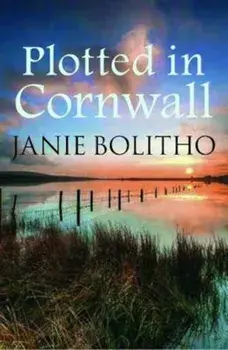 Plotted in Cornwall, Paperback/Janie Bolitho