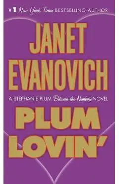 Plum Lovin' - Janet Evanovich