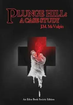 Plunge Hill. A Case Study, Paperback/J.M. Mcvulpin