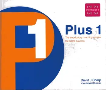 Plus 1. The Introductory Coaching System for Maths Success, Paperback/David Joseph Sharp