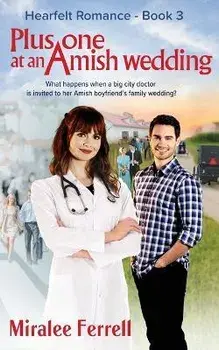Plus One at an Amish Wedding, Paperback/Miralee Ferrell