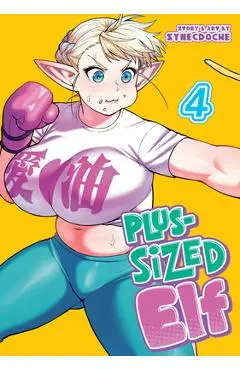 Plus-Sized Elf Vol. 4 (Rerelease) - Synecdoche