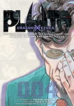 Pluto: Urasawa X Tezuka, Vol. 4, Paperback/Naoki Urasawa