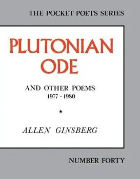 Plutonian Ode: And Other Poems 1977-1980, Paperback/Allen Ginsberg