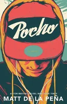 Pocho / Mexican Whiteboy, Paperback/Matt de la Peña