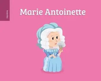 Pocket Bios: Marie Antoinette, Hardcover/Al Berenger