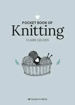 Pocket Book of Knitting, Hardback/***