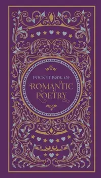 Pocket Book of Romantic Poetry, Paperback/Various Authors