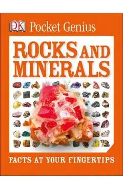 Pocket Genius: Rocks and Minerals: Facts at Your Fingertips - Dk