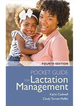 Pocket Guide for Lactation Management. 4 New edition, Paperback/Cindy Turner-Maffei