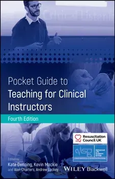 Pocket Guide to Teaching for Clinical Instructors. 4 ed, Paperback/***