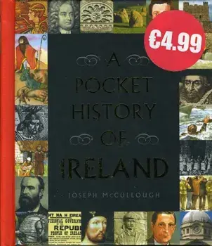 Pocket History of Ireland, Hardback/Joseph McCullough