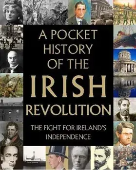 Pocket History of the Irish Revolution, Hardback/***