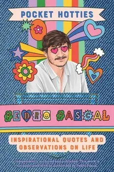 Pocket Hotties: Pedro Pascal, Hardback/Editors of Ulysses P